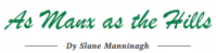 As Manx as the Hills