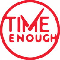 Time Enough